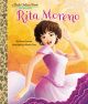 Little Golden Book: Rita Moreno: A Little Golden Book Biography (Hardcover) - 28b9e9c7-737f-4937-b3ab-615e8caebfd8.340a346f0785d9d270cce679a7b75e35.jpg