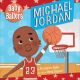 Baby Ballers: Michael Jordan (Board Book) - 8279b65a-d3a8-44ee-b759-14a5fbac446e.4e76c55a728b27da1b8223bb2819ee54.jpg